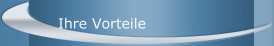 Ihre Vorteile